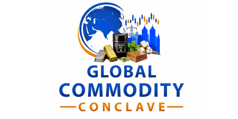 Global Commodity Conclave 2026 to Focus on India’s Role in Global Commodity Markets